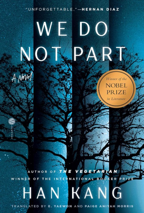▲ 한강 '작별하지 않는다' 영여본 표지. Bìa bản tiếng Anh cuốn “We Do Not Part” của Han Kang. (Ảnh: Viện Biên dịch Văn học Hàn Quốc - 한국문학번역원)